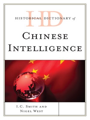 cover image of Historical Dictionary of Chinese Intelligence